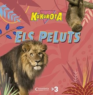KUKUROTA. ELS PELUTS | 9788490345351 | SAÑÉ I PONS, JAUME / BROQUETAS SOLANS, CRISTINA