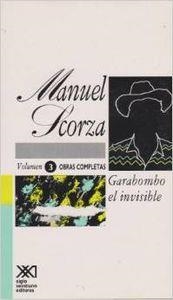 OBRA COMPLETA SCORZA 03 GARABOMBO EL INVISIBLE | 9789682316999 | SCORZA, MANUEL