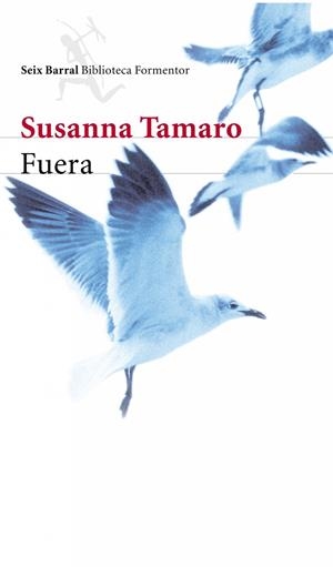 FUERA | 9788432227707 | TAMARO, SUSANNA
