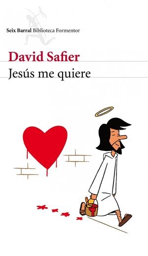 JESÚS ME QUIERE | 9788432228681 | SAFIER, DAVID