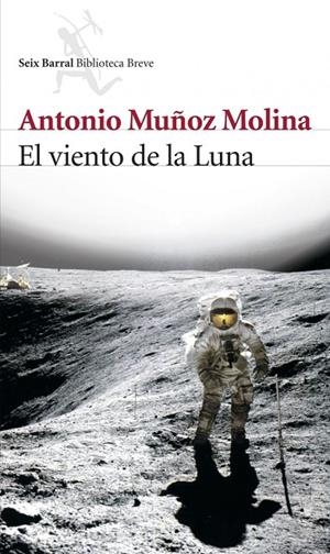 VIENTO DE LA LUNA, EL | 9788432212277 | MUÑOZ MOLINA, ANTONIO
