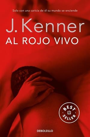AL ROJO VIVO | 9788490625767 | KENNER, J.