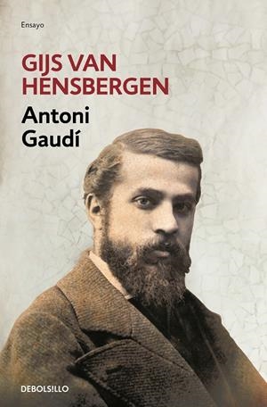 ANTONI GAUDÍ | 9788466336017 | HENSBERGEN, GIJS VAN