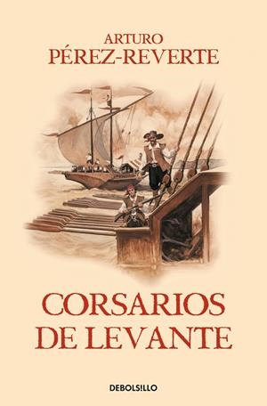 CORSARIOS DE LEVANTE | 9788466329194 | PEREZ-REVERTE, ARTURO