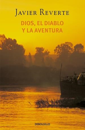 DIOS, LA AVENTURA Y EL DIABLO | 9788497596732 | REVERTE, JAVIER