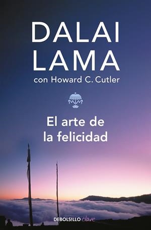 ARTE DE LA FELICIDAD, EL | 9788497595957 | DALAI LAMA / CUTLER, HOWARD