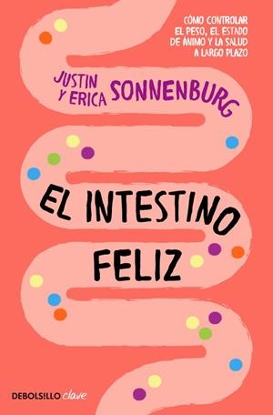 INTESTINO FELIZ, EL | 9788466337823 | SONNENBURG, JUSTIN / SONNENBURG, ERICA