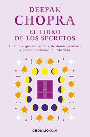 LIBRO DE LOS SECRETOS, EL | 9788466331968 | CHOPRA, DEEPAK