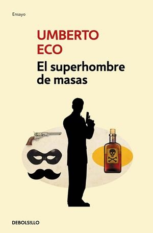 SUPERHOMBRE DE MASAS, EL | 9788499895093 | ECO, UMBERTO