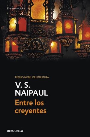 ENTRE LOS CREYENTES | 9788499088198 | NAIPAUL, V. S.