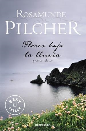 FLORES BAJO LA LLUVIA | 9788497930413 | PILCHER, ROSAMUNDE