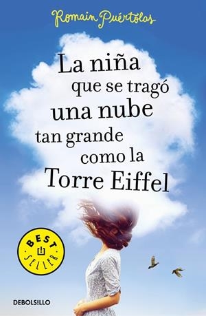 NIÑA QUE SE TRAGO UNA NUBE TAN GRANDE COMO LA TORRE EIFFEL | 9788466333733 | PUÉRTOLAS, ROMAIN