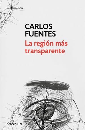 REGIÓN MÁS TRANSPARENTE, LA | 9788466333504 | FUENTES, CARLOS