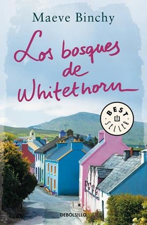 BOSQUES DE WHITEHORN, LOS | 9788466336550 | BINCHY, MAEVE