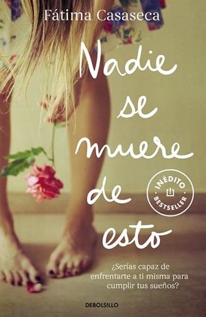 NADIE SE MUERE DE ESTO | 9788466333658 | CASASECA, FATIMA