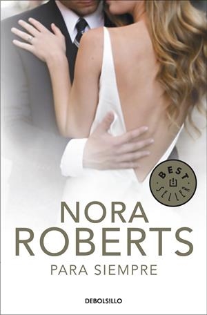 PARA SIEMPRE | 9788499898780 | ROBERTS, NORA