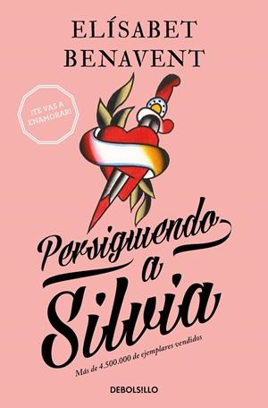 PERSIGUIENDO A SILVIA | 9788490628522 | BENAVENT, ELÍSABET