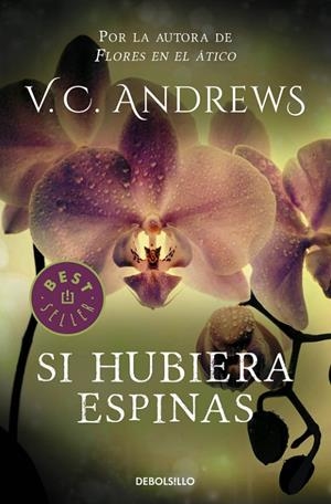 SI HUBIERA ESPINAS | 9788497596749 | ANDREWS, VIRGINIA C.