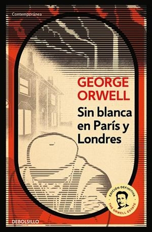 SIN BLANCA EN PARÍS Y LONDRES | 9788499890883 | ORWELL, GEORGE