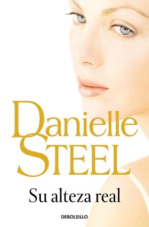 SU ALTEZA REAL | 9788499891859 | STEEL, DANIELLE