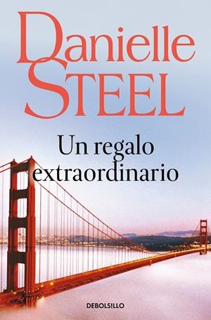 REGALO EXTRAORDINARIO, UN | 9788499898643 | STEEL, DANIELLE