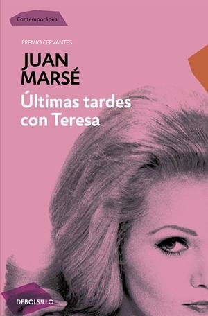 ÚLTIMAS TARDES CON TERESA | 9788499089331 | MARSÉ, JUAN
