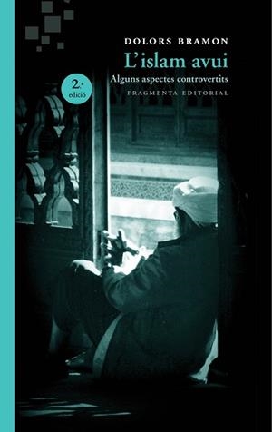 ISLAM AVUI, L' | 9788415518440 | BRAMON, DOLORS