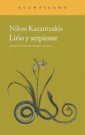 LIRIO Y SERPIENTE | 9788415689621 | KAZANTZAKIS, NIKOS
