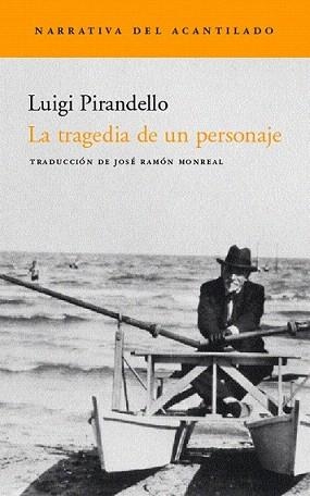 TRAGEDIA DE UN PERSONAJE, LA | 9788495359698 | PIRANDELLO, LUIGI