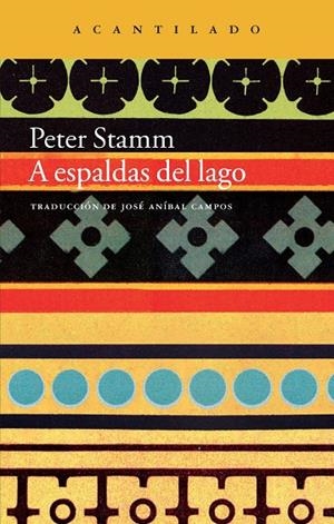 A ESPALDAS DEL LAGO | 9788416011216 | STAMM, PETER / DALEY, ROBERT
