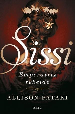 SISSI, EMPERATRIZ REBELDE | 9788425355509 | PATAKI, ALLISON