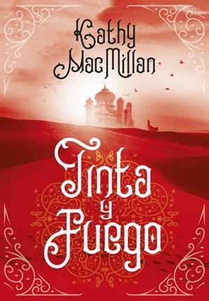 TINTA Y FUEGO | 9788490438275 | MACMILLAN, KATHLEEN K.