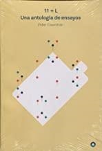11 + L. UNA ANTOLOGÍA DE ENSAYOS | 9788494527432 | EISENMAN, PETER