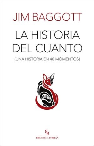 HISTORIA DEL CUANTO, LA | 9788416995325 | BAGGOTT, JIM