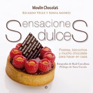 SENSACIONES DULCES | 9788499708911 | ANDRÉS, SONIA / MARTÍNEZ, RICARDO