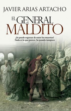 GENERAL MALDITO, EL | 9788490600177 | ARIAS ARTACHO, JOSÉ JAVIER