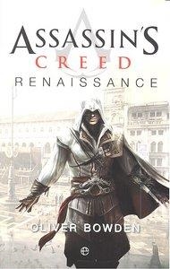 ASSASSINS CREED. RENAISSANCE | 9788499700625 | BOWDEN, OLIVER