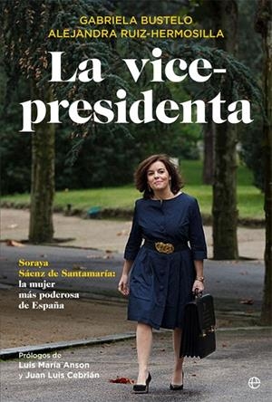 VICEPRESIDENTA, LA | 9788491640530 | BUSTELO, GABRIELA / RUIZ-HERMOSILLA, ALEJANDRA