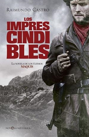 IMPRESCINDIBLES, LOS | 9788499709123 | CASTRO MARCELO, RAIMUNDO