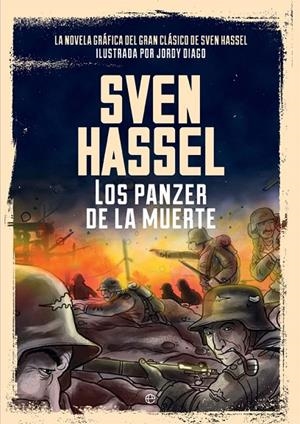 PANZER DE LA MUERTE, LOS | 9788490608043 | HASSEL, SVEN / DIAGO, JORDY