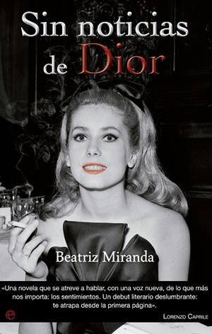 SIN NOTICIAS DE DIOR | 9788499705903 | MIRANDA, BEATRIZ
