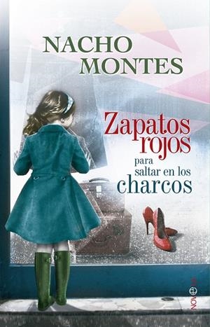 ZAPATOS ROJOS PARA SALTAR EN LOS CHARCOS | 9788490601068 | MONTES SÁNCHEZ, IGNACIO
