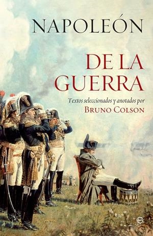 DE LA GUERRA | 9788490607213 | NAPOLEÓN