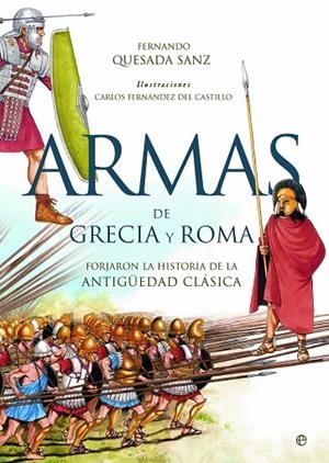 ARMAS DE GRECIA Y ROMA | 9788490600733 | QUESADA SANZ, FERNANDO