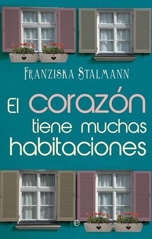 CORAZÓN TIENE MUCHAS HABITACIONES, EL | 9788490601686 | STALMANN, FRANZISKA