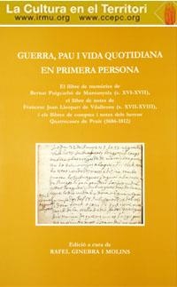 GUERRA, PAU I VIDA QUOTIDIANA EN PRIMERA PERSONA | 9788493358730 | GINEBRA I MOLINS, RAFEL