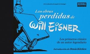 OBRAS PERDIDAS DE WILL EISNER, LAS | 9788467926842 | EISNER, WILL