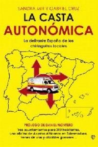 CASTA AUTONOMICA, LA | 9788499703169 | MIR / CRUZ