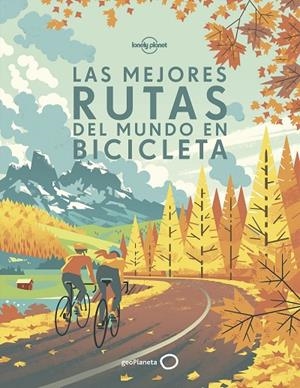 MEJORES RUTAS DEL MUNDO EN BICICLETA, LAS | 9788408170228 | AA. VV.
