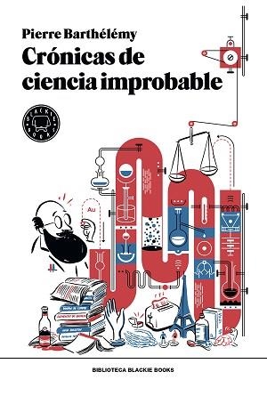 CRÓNICAS DE CIENCIA IMPROBABLE | 9788417059316 | BARTHELEMY, PIERRE